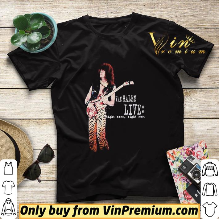 Van halen live right here right now shirt sweater