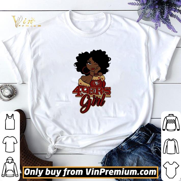 Nice San Francisco 49ers Black Girl shirt sweater 7