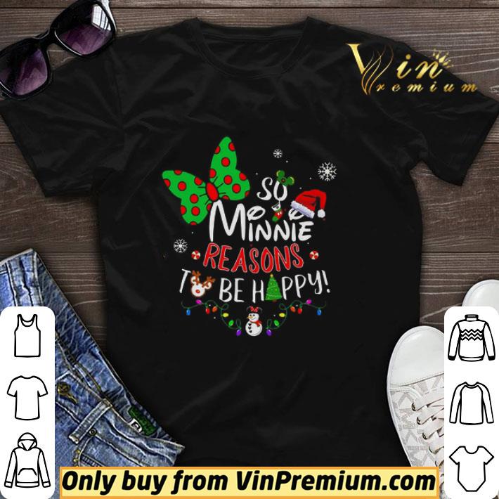 Hot So Minnie Reasons To Be Happy Merry Christmas shirt sweater 6