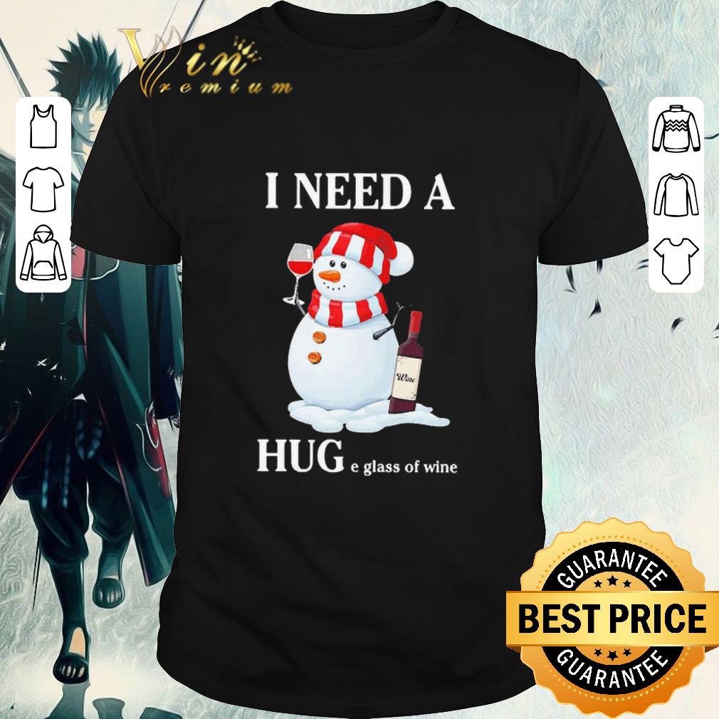 Official I Need A Huge Glass Of Wine Christmas Snowman shirt 6