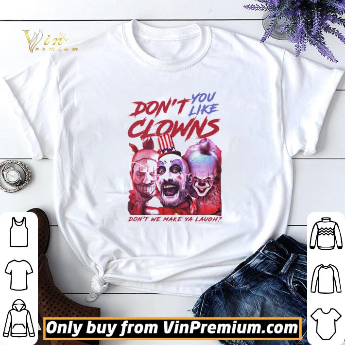 Original Horror characters don’t you like clowns don’t we make ya laugh shirt sweater 7
