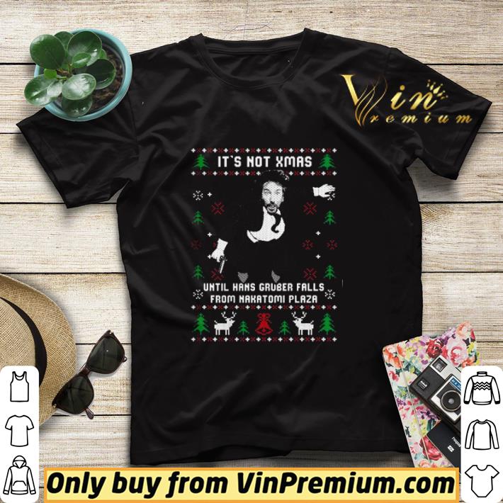 Hans Gruber It’s Not Xmas Until Hans Gruber Falls From Nakatomi Plaza shirt sweater 7 Hans Gruber It’s Not Xmas Until Hans Gruber Falls From Nakatomi Plaza shirt sweater