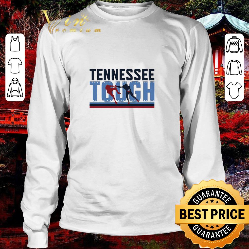 Premium Football Tennessee Tough Nashville shirt Premium Football Tennessee Tough Nashville shirt 3