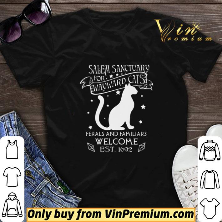 Salem sanctuary for wayward cats ferals and familiars welcome est 1962 shirt sweater 7
