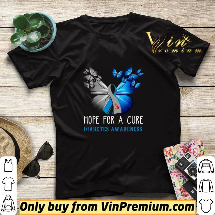 Butterfly Hope For A Cure Diabetes Awareness shirt sweater