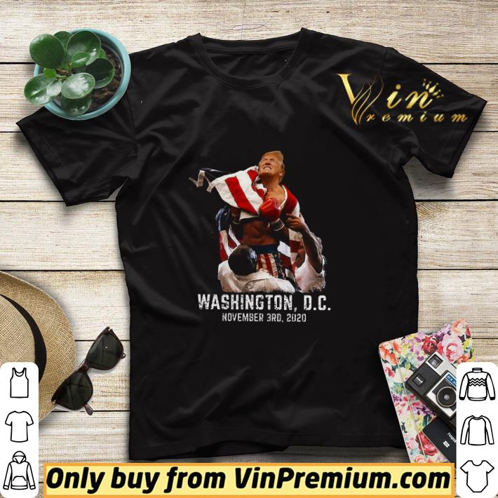 Rocky Trump Washington DC November 3rd 2020 shirt sweater 7 Rocky Trump Washington DC November 3rd 2020 shirt sweater