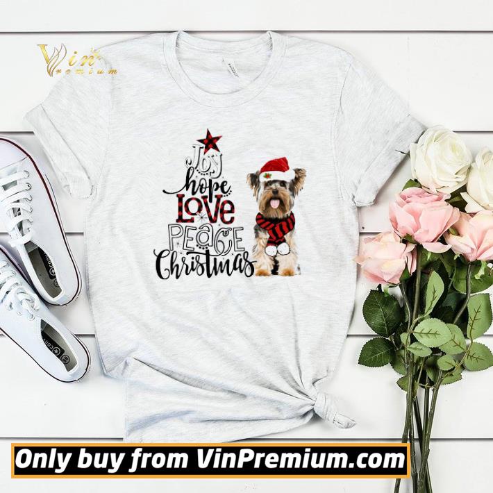 Joy Hope Love Peace Christmas Yorkshire Terrier shirt sweater