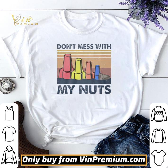 Don’t mess with my nuts vintage shirt sweater 7