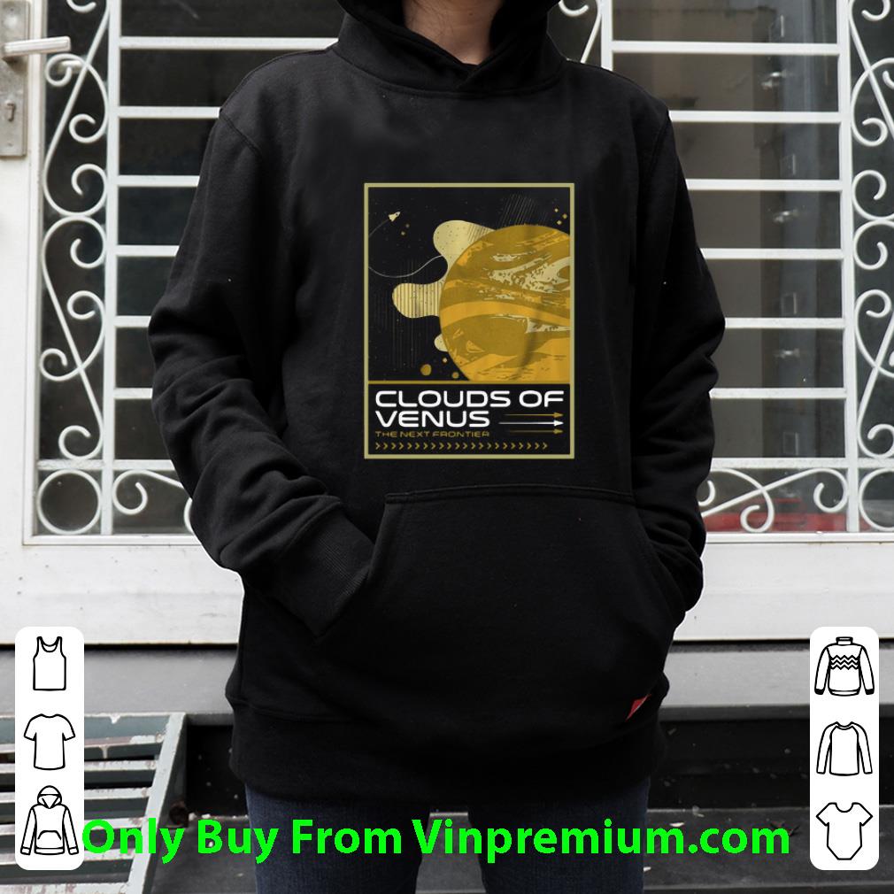 Original Clouds Of Venus The Next Frontier shirt 7 Original Clouds Of Venus The Next Frontier shirt