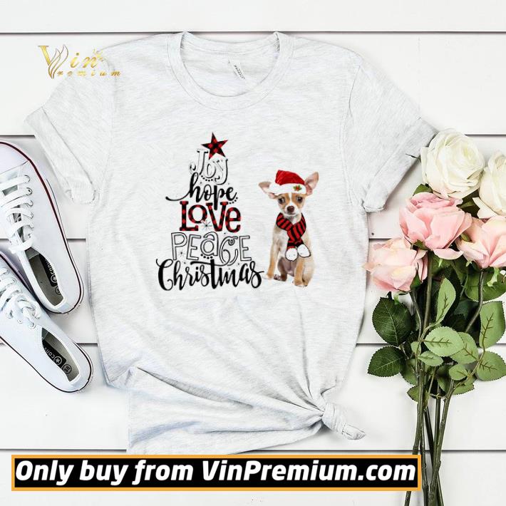 Joy Hope Love Peace Christmas Chihuahua shirt sweater 7 Joy Hope Love Peace Christmas Chihuahua shirt sweater