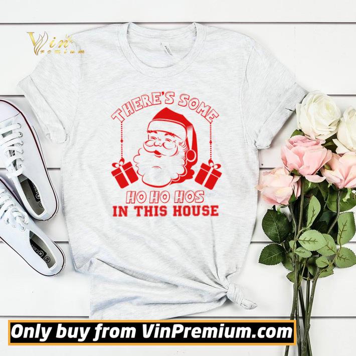 There’s some ho ho hos in this house christmas shirt sweater