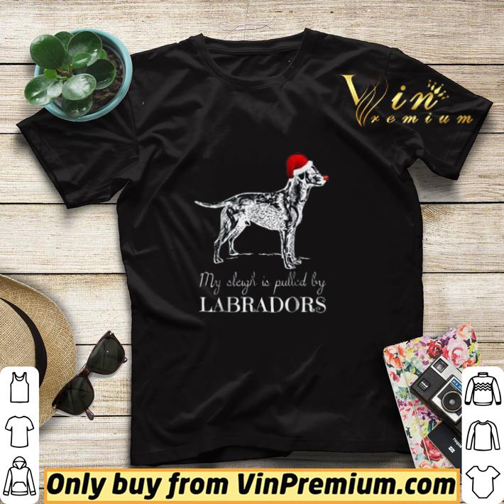 My Sleigh Is Pulled By Labradors Retriever Merry Christmas shirt sweater