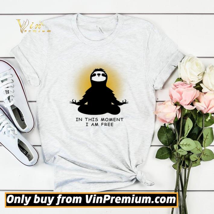 Sloth Yoga In This Moment I Am Free shirt sweater 7 Sloth Yoga In This Moment I Am Free shirt sweater