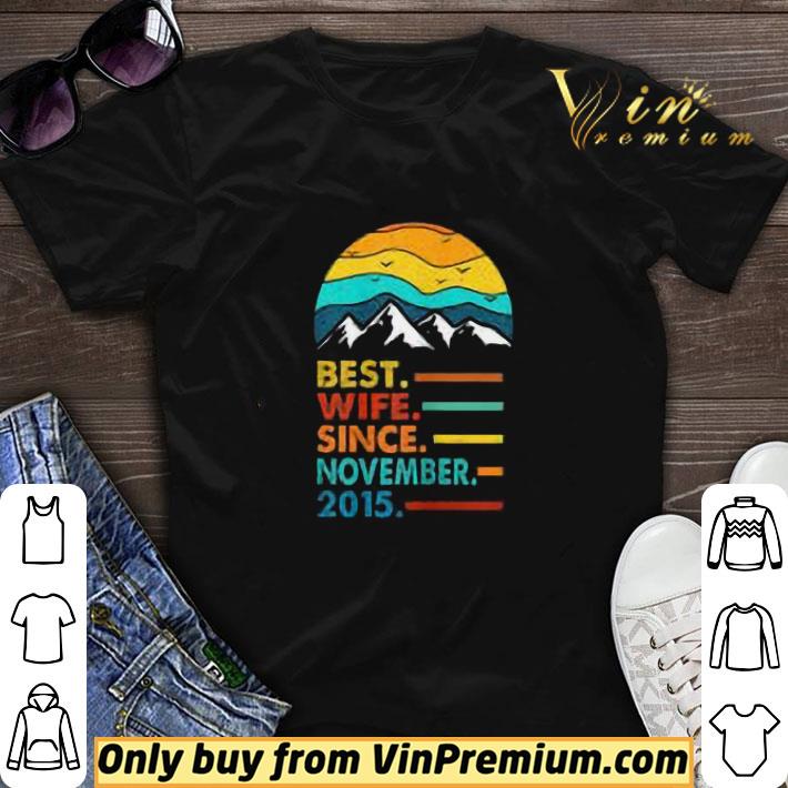 Best Wife Since November 2015 shirt sweater 6
