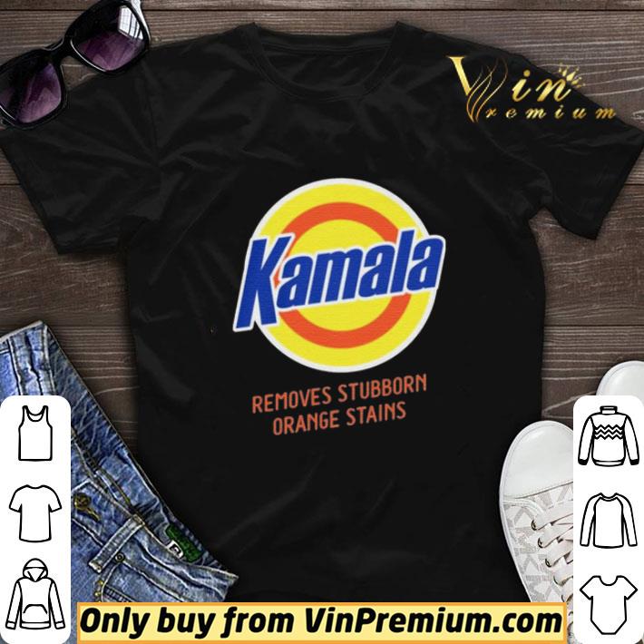 Kamala Harris 2020 Removes Stubborn Orange Stains shirt sweater 6