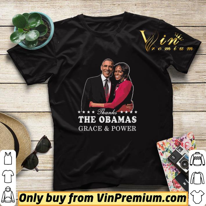 Thanks The Obamas Grace & Power shirt sweater