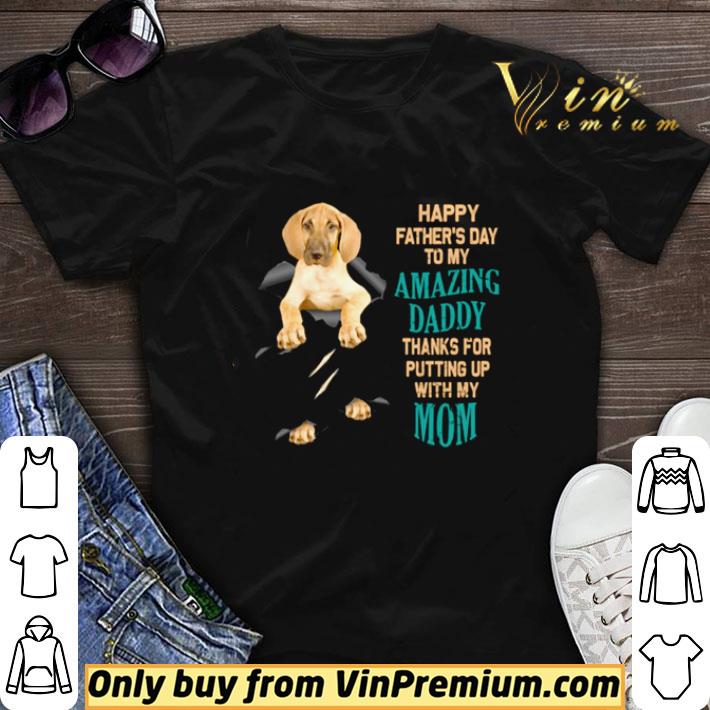 Great Dane happy Father’s day to my amazing daddy shirt sweater 6