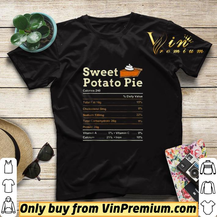 Sweet Potato Pie Nutrition Food Thanksgiving shirt sweater 7 Sweet Potato Pie Nutrition Food Thanksgiving shirt sweater
