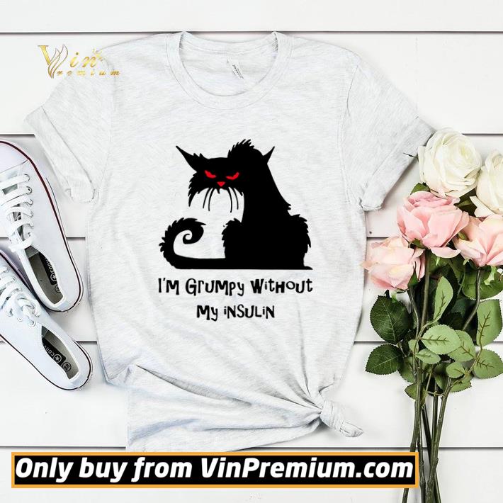 Black Cat I’m Grumpy Without My Insulin shirt sweater 7 Black Cat I’m Grumpy Without My Insulin shirt sweater