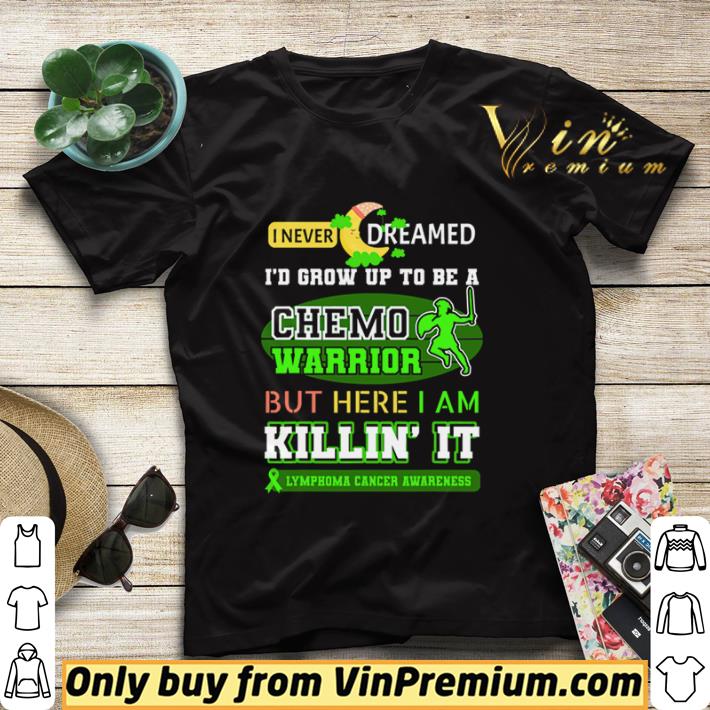 Lymphoma cancer chemo warrior funny sayings lymphoma cancer shirt sweater