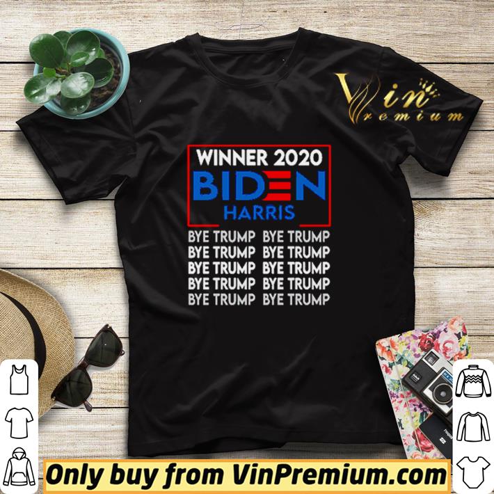 Winner 2020 Biden Harris bye Trump bye Trump shirt sweater 7 Winner 2020 Biden Harris bye Trump bye Trump shirt sweater