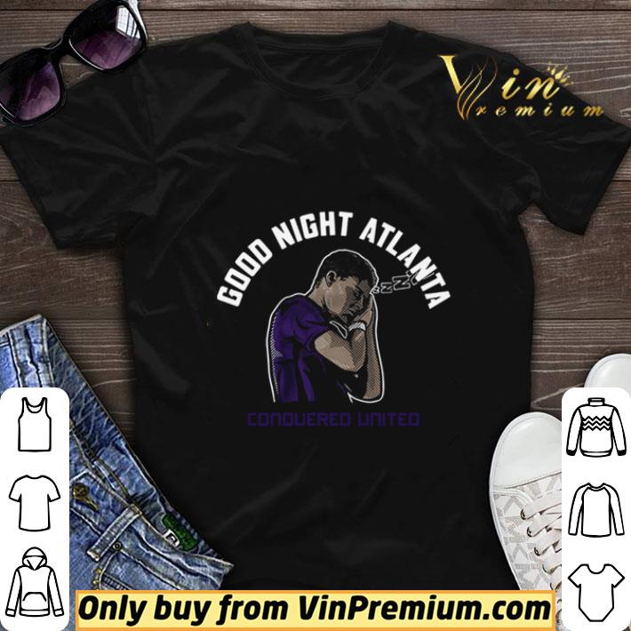Good Night Atlanta shirt sweater 7