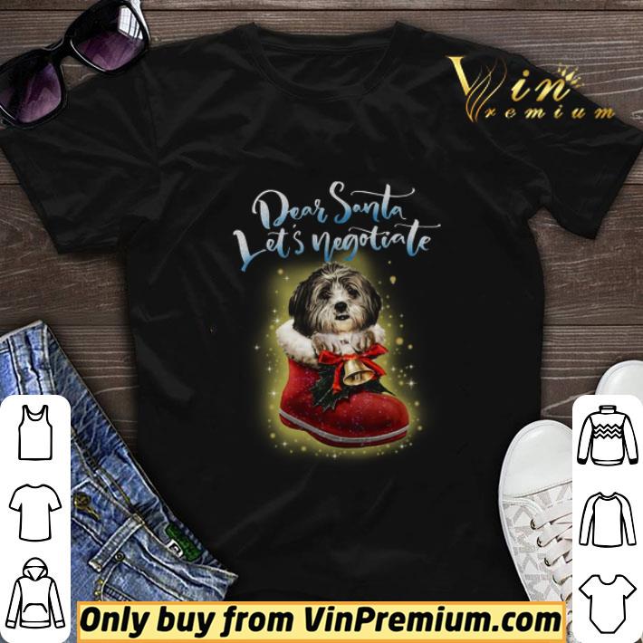 Shih Tzu Noel Dear Santa Let's Negotiate Merry Christmas shirt sweater 6