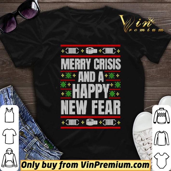 Merry Crisis And A Happy New Fear Funny Ugly Christmas 2020 shirt sweater 6