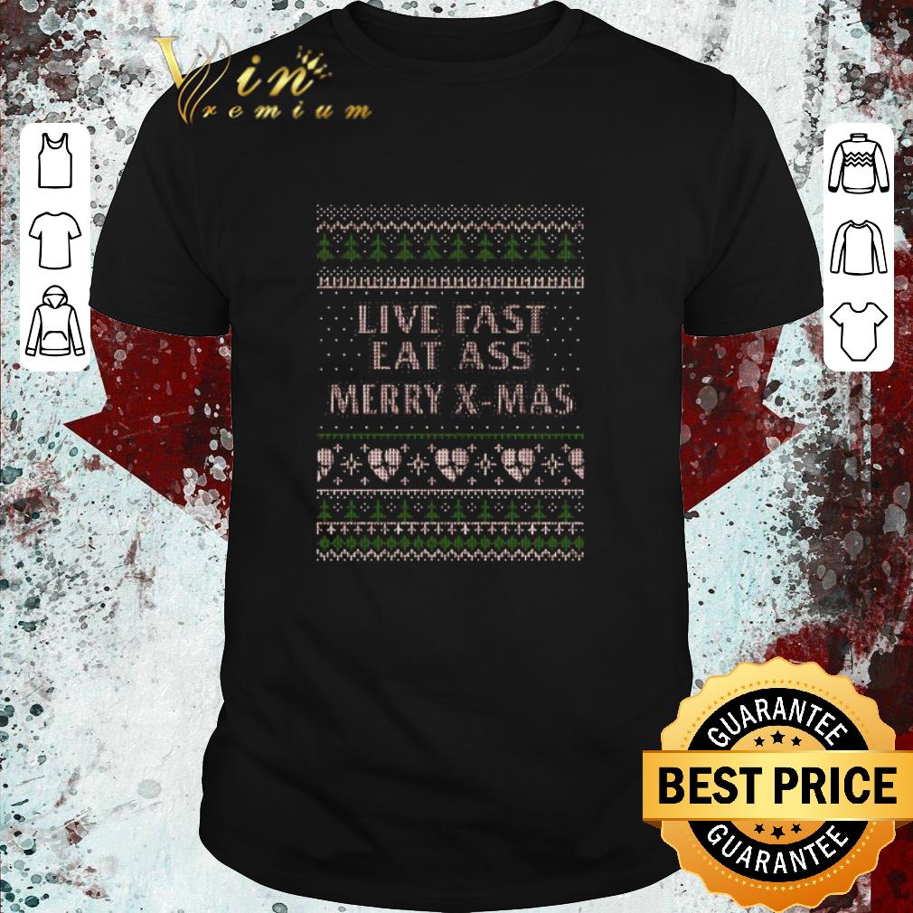 Pretty Live Fast Eat Ass Merry X-mas Ugly Christmas Sweater shirt 7
