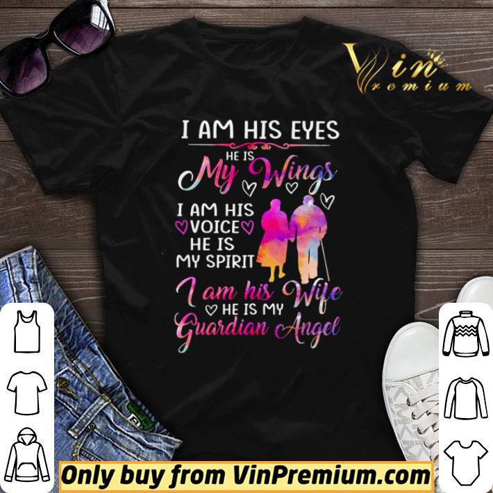 I am his eyes he is my wings I am his voice he is my spirt shirt sweater 6