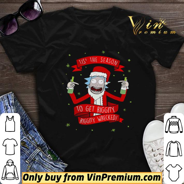 Rick Sanchez tis’ the season to get riggity riggity wrecked Christmas shirt sweater 7