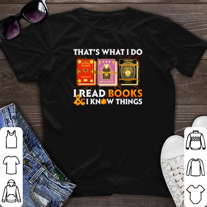 Nice Dungeons & Dragons that’s what I do I read books and I know things shirt sweater 6