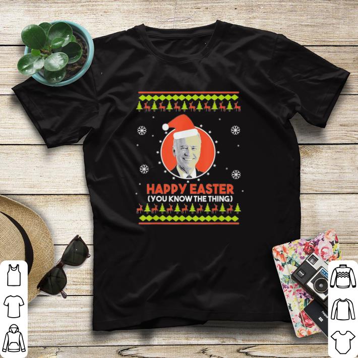 Top Joe Biden hat Santa happy Easter you know the thing ugly Christmas shirt sweater 7 Top Joe Biden hat Santa happy Easter you know the thing ugly Christmas shirt sweater