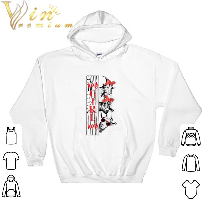 Nice Goats Hay Girl Hay tshirt sweatshirt 7 Nice Goats Hay Girl Hay tshirt sweatshirt