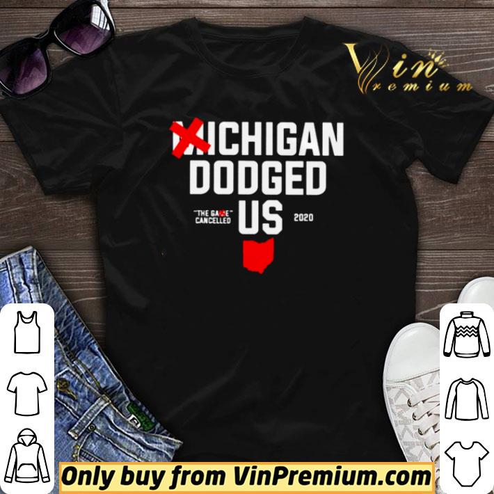 Michigan Dodged Us 2020 shirt sweater 6