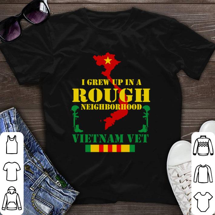 Original I grew up in a rough neighborhood Vietnam Vet shirt sweater 6