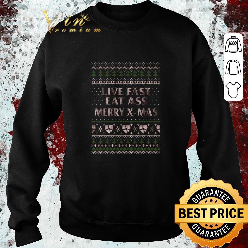 Pretty Live Fast Eat Ass Merry X-mas Ugly Christmas Sweater shirt 7 Pretty Live Fast Eat Ass Merry X-mas Ugly Christmas Sweater shirt