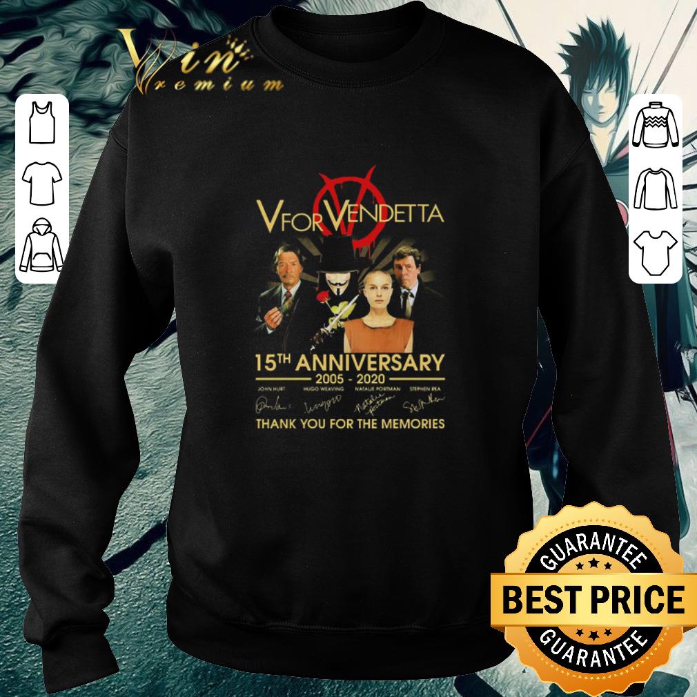 Nice V For Vendetta 15th Anniversary 2005 2020 Thank You For The Memories Signatures shirt