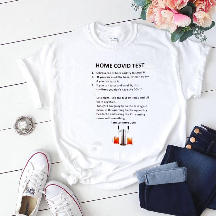 Original Home Covid test open a can of beer and try to smell it shirt sweater 6