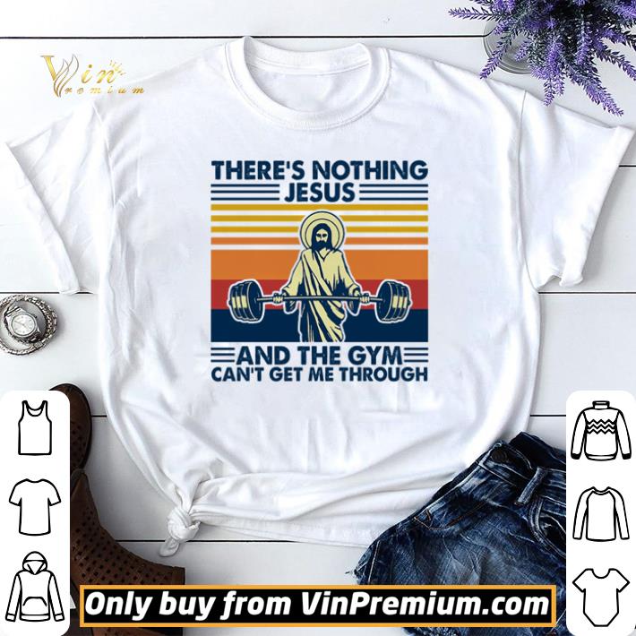 There’s nothing Jesus and the gym can’t get me through vintage shirt sweater 6