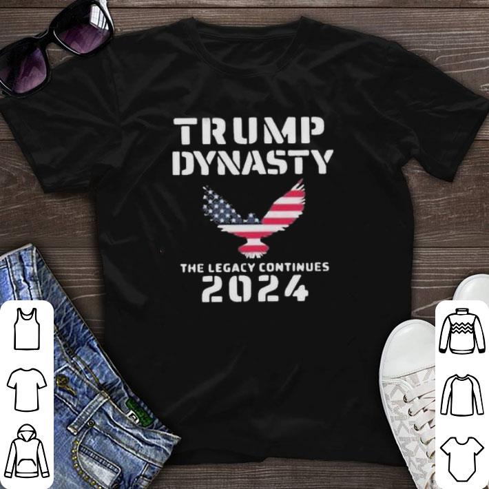 Nice Donald Trump Dynasty The Legacy Continues 2024 shirt sweater 6