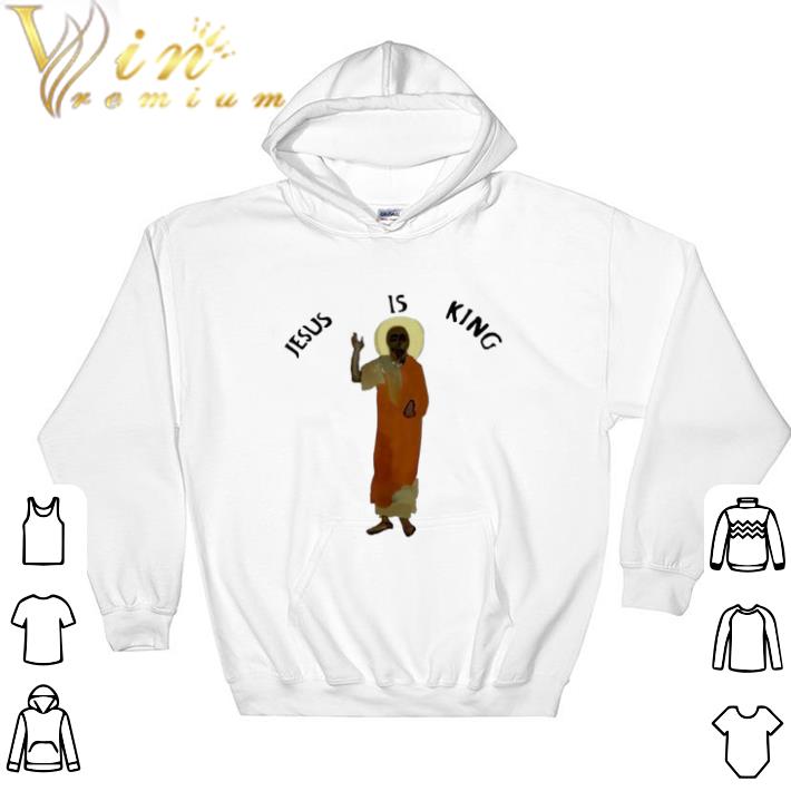 Original Jesus is king kanye tshirt sweatshirt 7 Original Jesus is king kanye tshirt sweatshirt