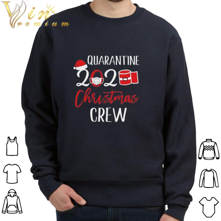 Nice Quarantine 2020 face mask Christmas crew tshirt sweatshirt