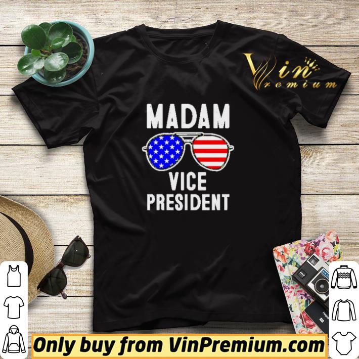 Madam Vice President Glasses American Flag shirt sweater 7 Madam Vice President Glasses American Flag shirt sweater