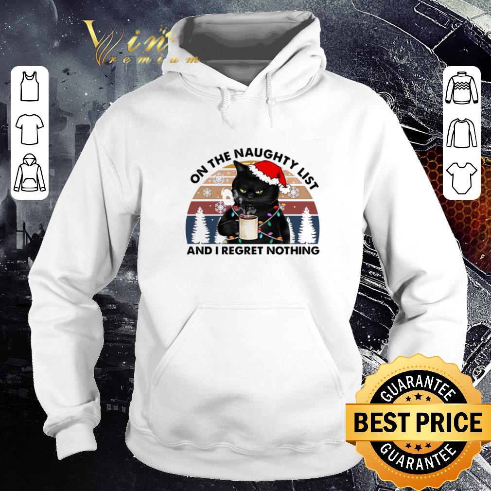 Premium Black Cat On The Naughty List And I Regret Nothing Christmas Vintage Retro Sweater shirt 7 Premium Black Cat On The Naughty List And I Regret Nothing Christmas Vintage Retro Sweater shirt