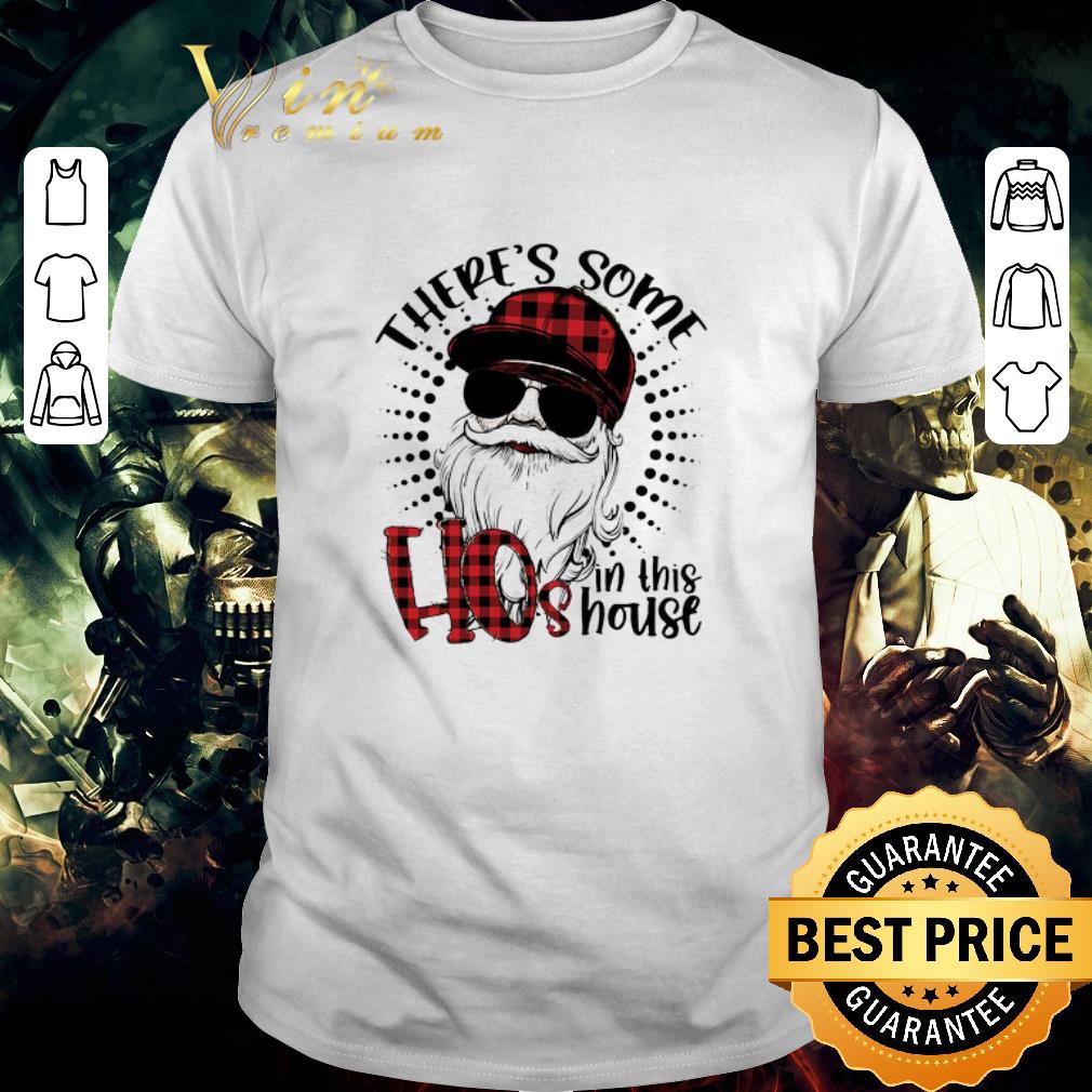 Original Santa Claus There’s Some Ho’s In This House shirt 7