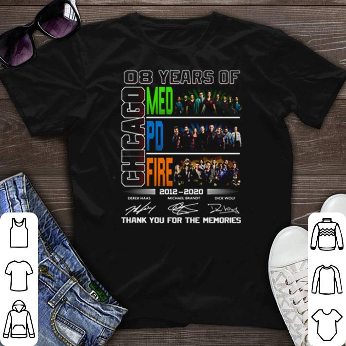 Original 08 years of Chicago Med Pd Fire 2012 2020 thank you for the memories shirt sweater 7
