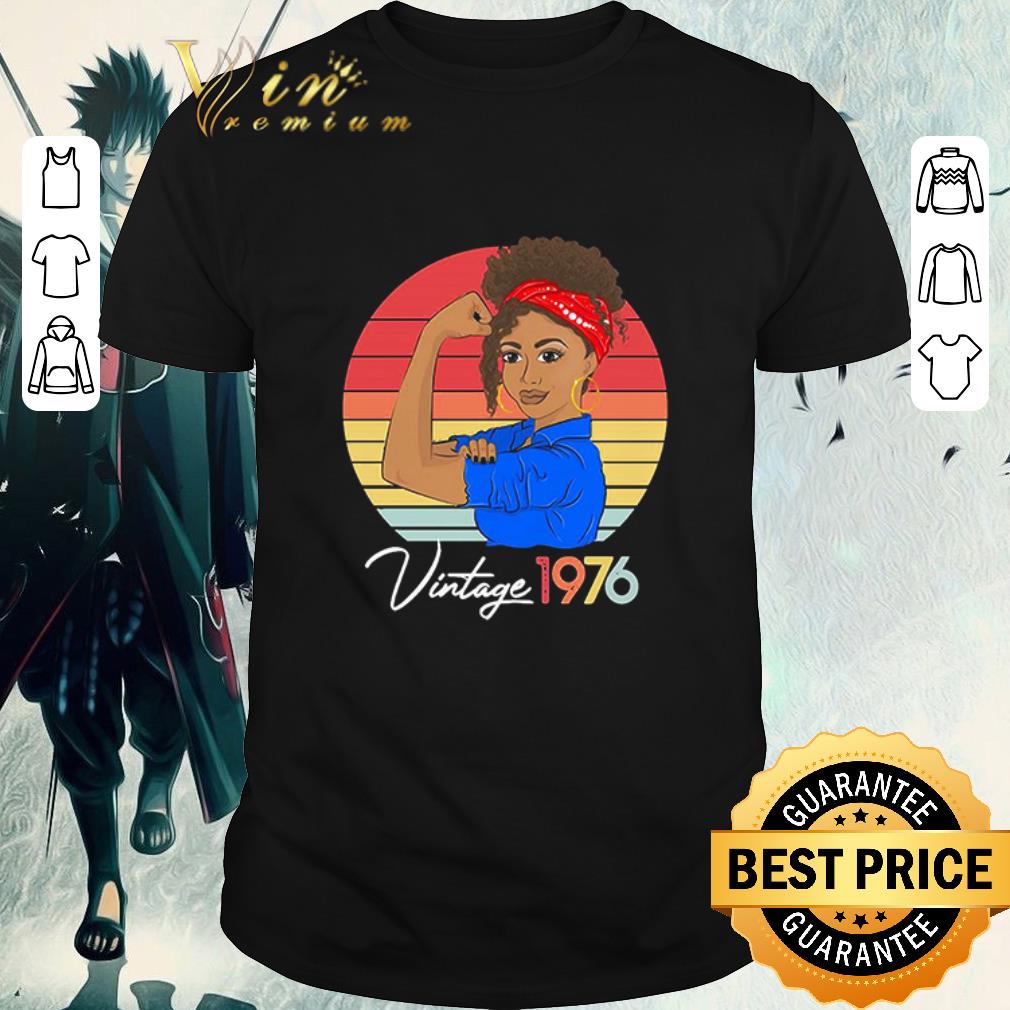 Official Strong Girl Vintage Since 1976 Retro shirt 7