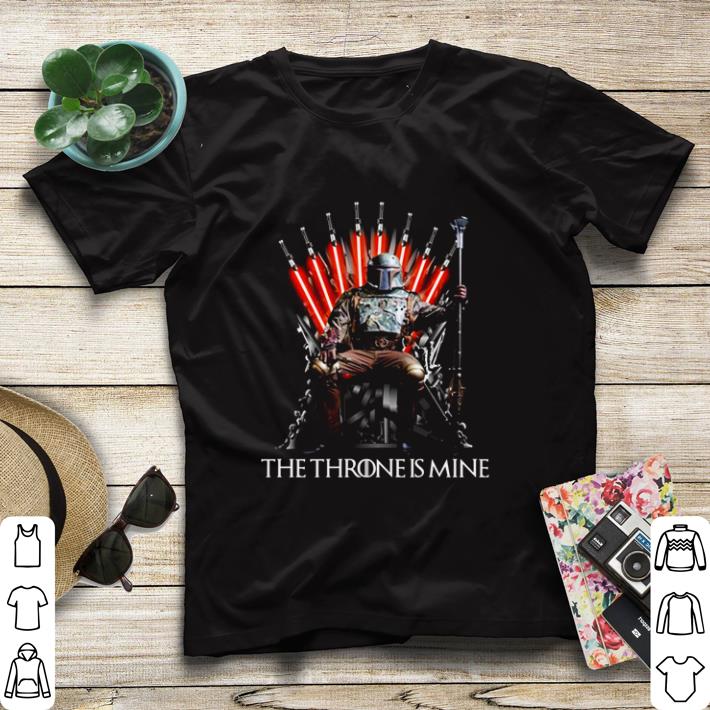 Top Boba Fett the throne is mine shirt sweater