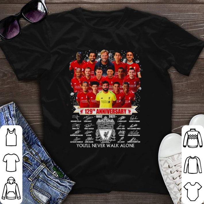 Original 129th anniversary 1892 2021 Liverpool Football Club you’ll never walk alone shirt sweater 8
